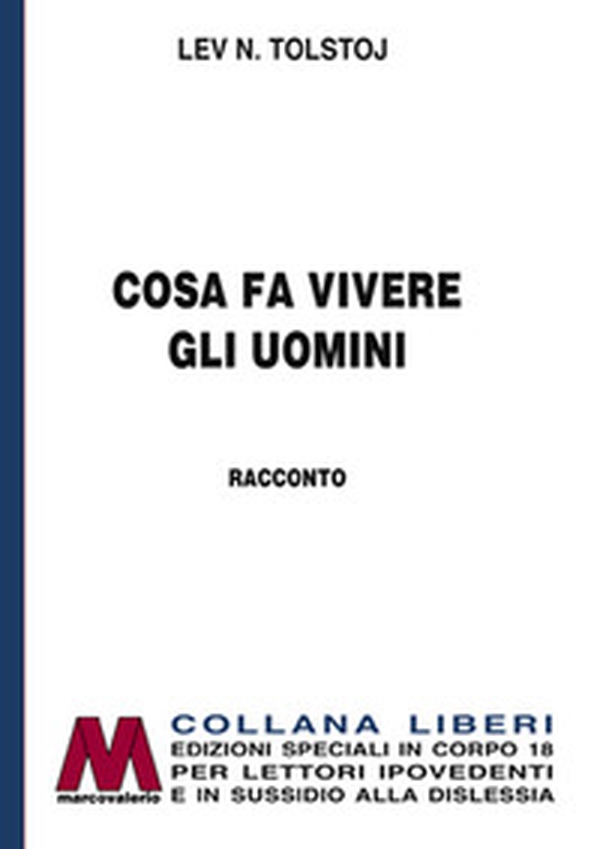 Cosa fa vivere gli uomini - Librerie.coop Cosa fa vivere gli uomini - Librerie.coop