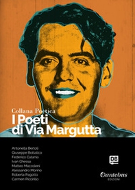 I poeti di Via Margutta. Collana poetica - Librerie.coop