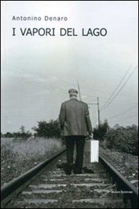I vapori del lago - Librerie.coop