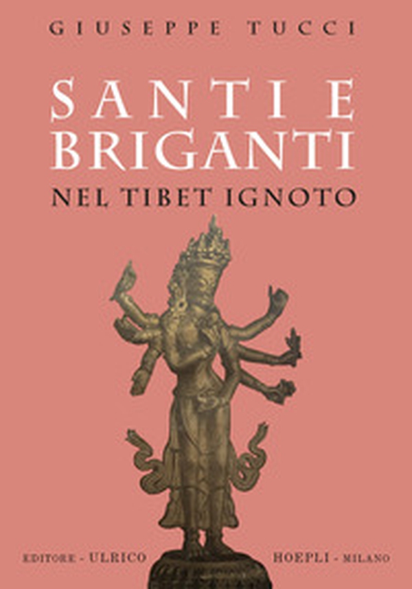 Santi e briganti nel Tibet Ignoto - Librerie.coop Santi e briganti nel Tibet Ignoto - Librerie.coop