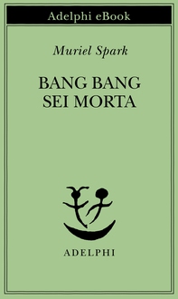 Bang Bang sei morta - Librerie.coop