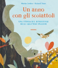 Un anno con gli scoiattoli - Librerie.coop