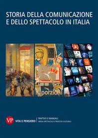 Storia della comunicazione e dello spettacolo in Italia - Vol. 1-2-3 - Librerie.coop