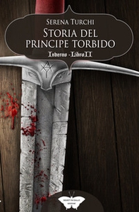 Inverno. Storia del Principe Torbido - Librerie.coop Inverno. Storia del Principe Torbido - Librerie.coop