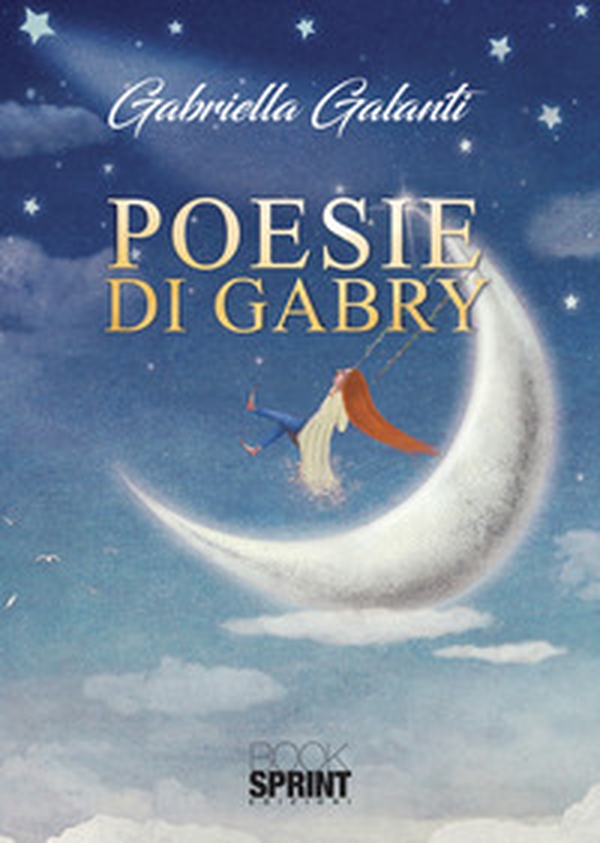 Poesie di Gabry - Librerie.coop Poesie di Gabry - Librerie.coop