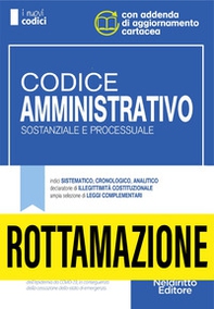 Codice amministrativo sostanziale e processuale. Concorso magistratura - Librerie.coop