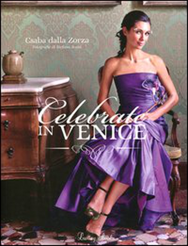 Celebrate in Venice - Librerie.coop Celebrate in Venice - Librerie.coop