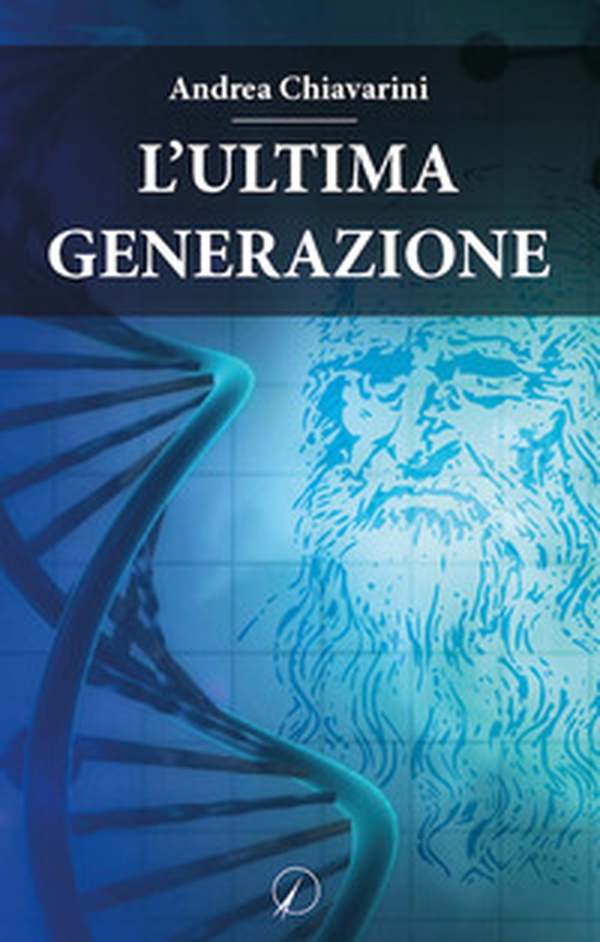 L'ultima generazione - Librerie.coop L'ultima generazione - Librerie.coop