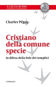 Cristiano della comune specie - Librerie.coop