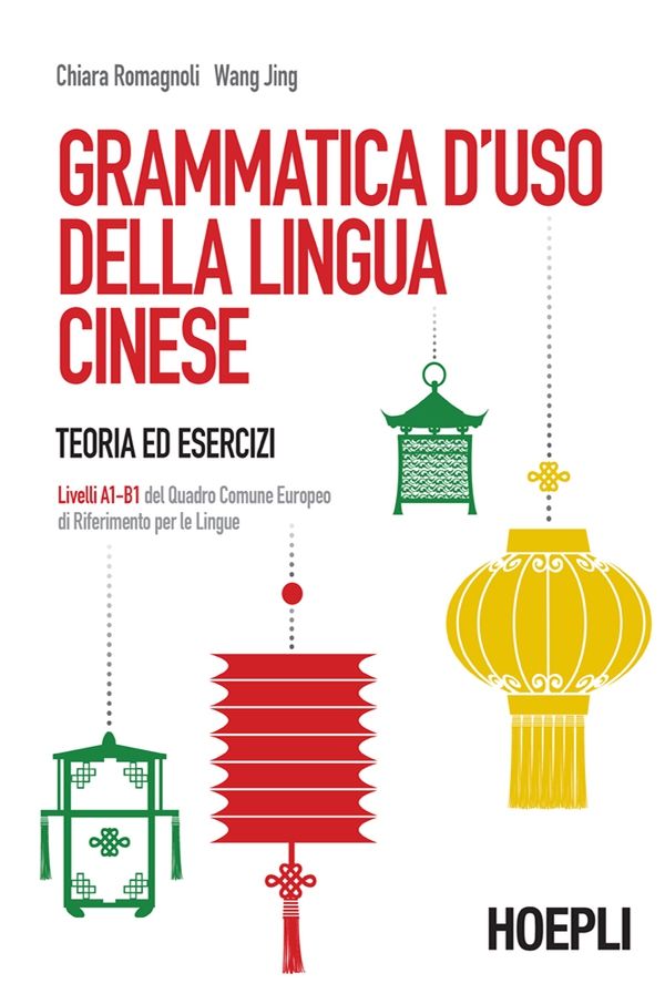 Grammatica d'uso della lingua cinese - Librerie.coop Grammatica d'uso della lingua cinese - Librerie.coop