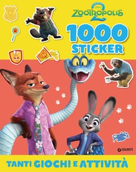 Zootropolis 2. 1000 stickers. Tanti giochi e attività - Librerie.coop