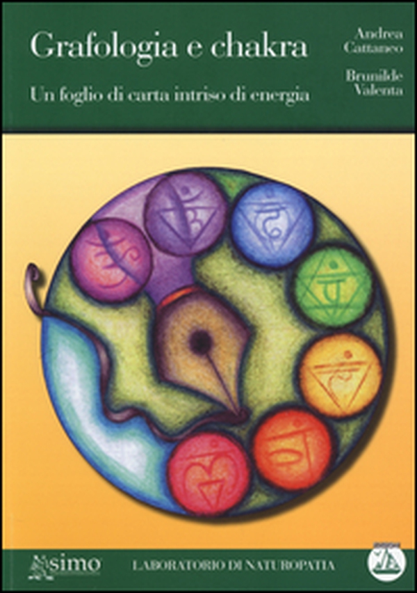 Grafologia e chakra. Un foglio di carta intriso di energia - Librerie.coop Grafologia e chakra. Un foglio di carta intriso di energia - Librerie.coop