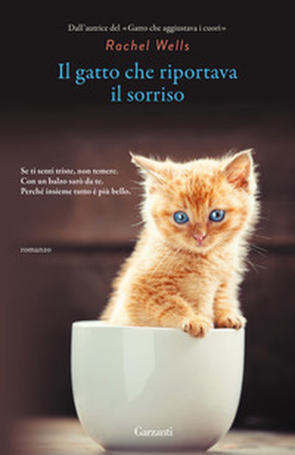 Il gatto che riportava il sorriso - Librerie.coop Il gatto che riportava il sorriso - Librerie.coop