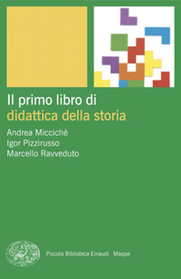 Il primo libro di didattica della storia - Librerie.coop Il primo libro di didattica della storia - Librerie.coop