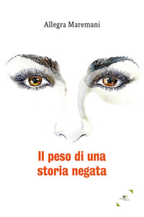Il peso di una storia negata - Librerie.coop Il peso di una storia negata - Librerie.coop
