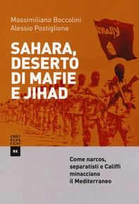 Sahara, deserto di mafie e Jihad - Librerie.coop