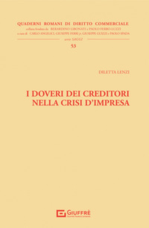 I doveri dei creditori nella crisi d'impresa - Librerie.coop I doveri dei creditori nella crisi d'impresa - Librerie.coop