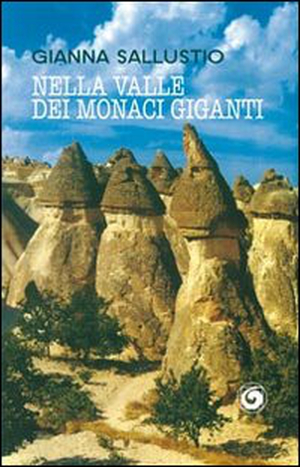 Nella valle dei monaci giganti - Librerie.coop Nella valle dei monaci giganti - Librerie.coop