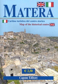 Matera. Cartina turistica del centro storico-Map of the historical centre - Librerie.coop