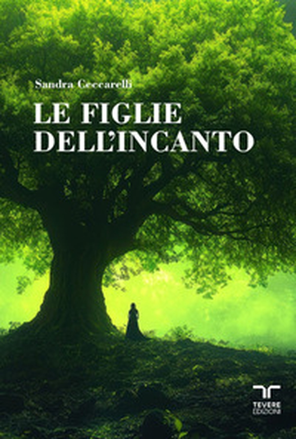 Le figlie dell'incanto - Librerie.coop