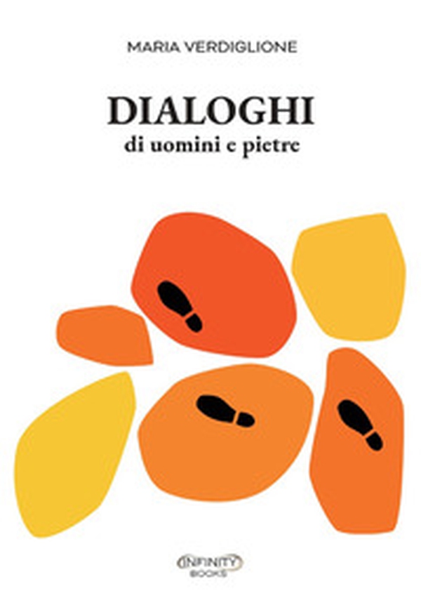 Dialoghi di uomini e pietre - Librerie.coop Dialoghi di uomini e pietre - Librerie.coop