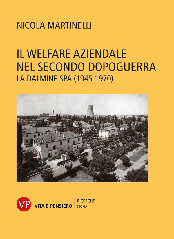 Il welfare aziendale nel secondo dopoguerra - Librerie.coop Il welfare aziendale nel secondo dopoguerra - Librerie.coop