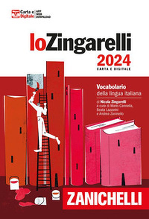 Lo Zingarelli 2024. Vocabolario della lingua italiana - Librerie.coop Lo Zingarelli 2024. Vocabolario della lingua italiana - Librerie.coop
