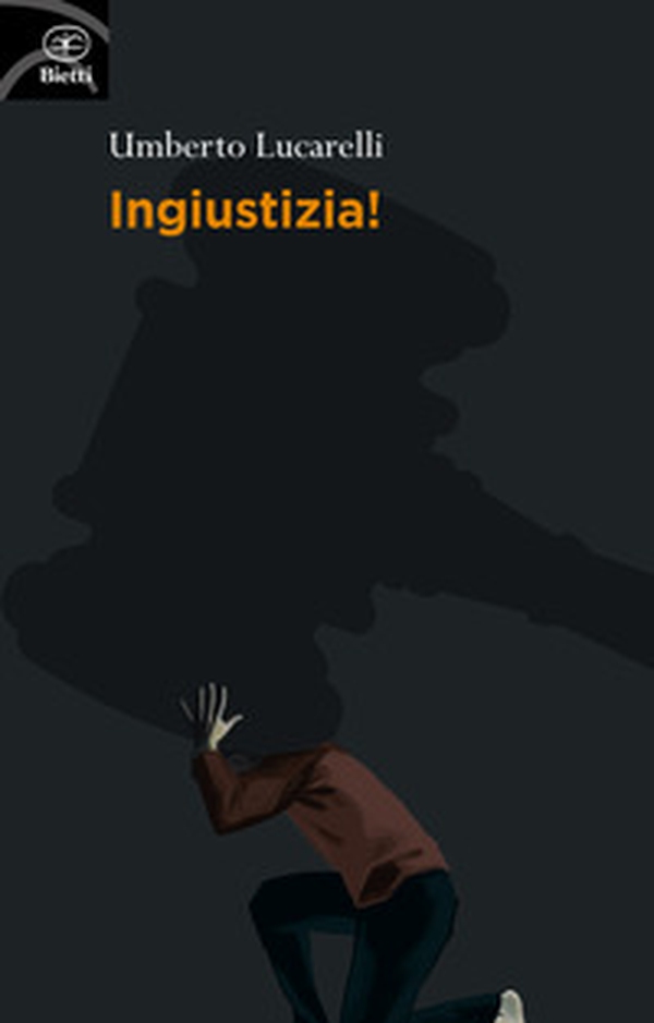 Ingiustizia! - Librerie.coop Ingiustizia! - Librerie.coop