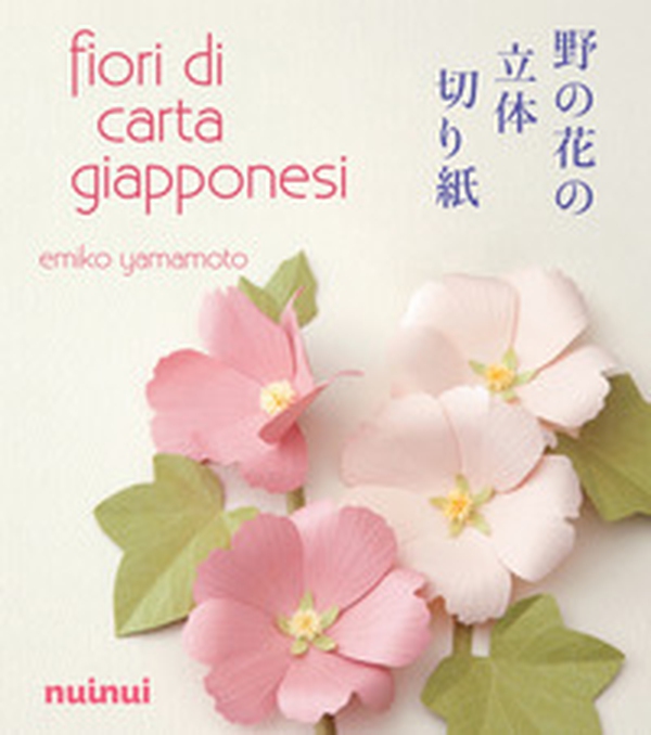 Fiori di carta giapponesi - Librerie.coop Fiori di carta giapponesi - Librerie.coop