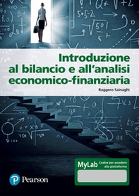 Introduzione al bilancio e all'analisi economico-finanziaria. Ediz. Mylab - Librerie.coop