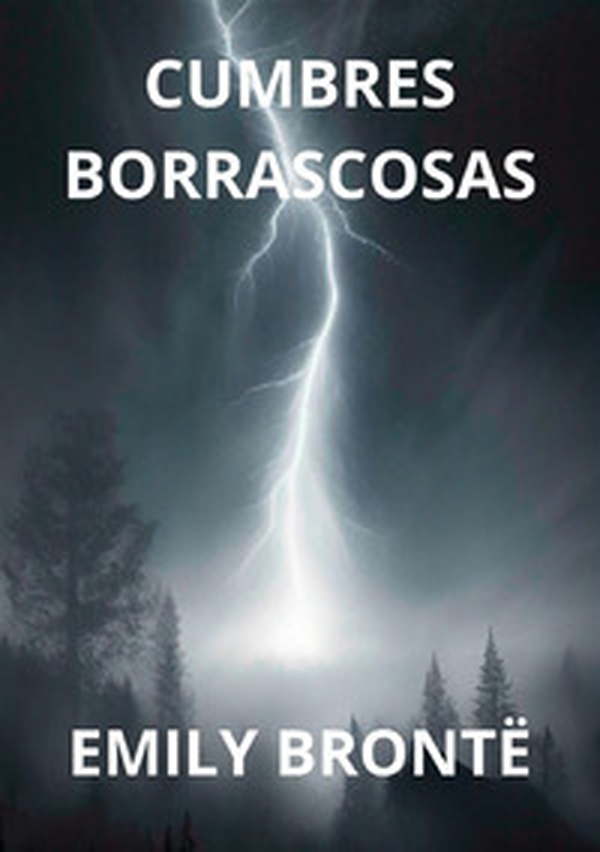 Cumbres borrascosas - Librerie.coop Cumbres borrascosas - Librerie.coop