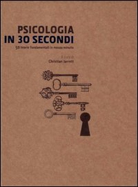 Psicologia in 30 secondi - Librerie.coop Psicologia in 30 secondi - Librerie.coop