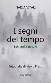 I segni del tempo. Echi della natura - Librerie.coop