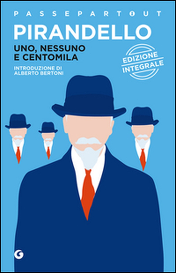 Uno, nessuno e centomila - Librerie.coop Uno, nessuno e centomila - Librerie.coop