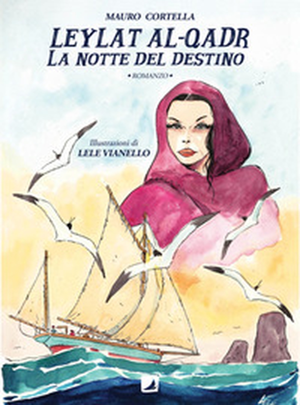 Leylat Al-Qadr. La notte del destino - Librerie.coop Leylat Al-Qadr. La notte del destino - Librerie.coop
