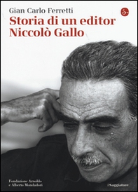 Storia di un editor. Niccolò Gallo - Librerie.coop