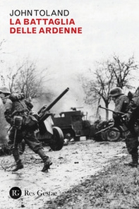 La battaglia delle Ardenne - Librerie.coop