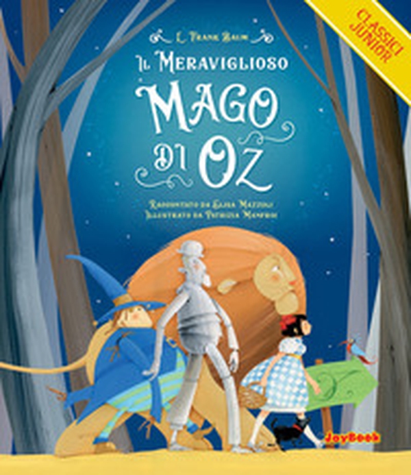 Il meraviglioso mago di Oz - Librerie.coop Il meraviglioso mago di Oz - Librerie.coop