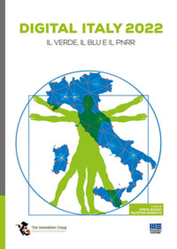 Digital Italy 2022. Il verde, il blu e il PNRR - Librerie.coop Digital Italy 2022. Il verde, il blu e il PNRR - Librerie.coop