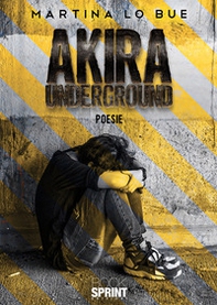 Akira underground - Librerie.coop