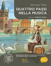 Quattro passi nella musica. Percorso di ascolto musicale e incontro ravvicinato con i compositori - Librerie.coop