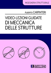 Video-lezioni guidate di meccanica delle strutture - Librerie.coop Video-lezioni guidate di meccanica delle strutture - Librerie.coop