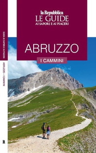 Abruzzo. I cammini - Librerie.coop