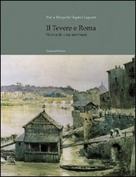 Il Tevere a Roma - Librerie.coop Il Tevere a Roma - Librerie.coop