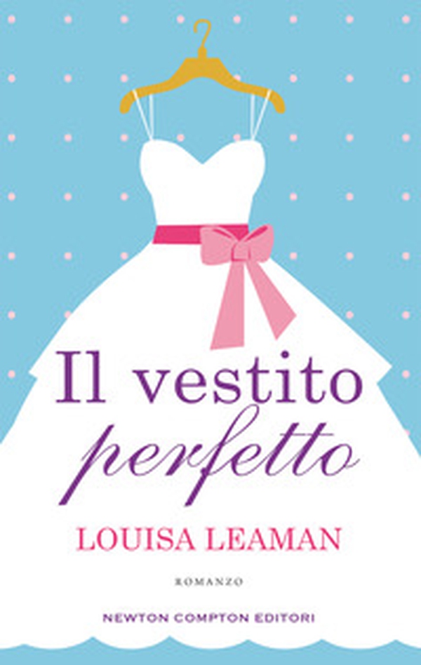 Il vestito perfetto - Librerie.coop Il vestito perfetto - Librerie.coop