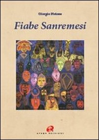 Fiabe sanremesi. Testo italiano e sanremese - Librerie.coop