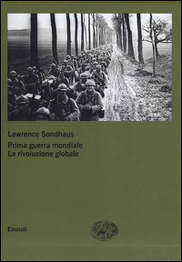 Prima guerra mondiale. La rivoluzione globale - Librerie.coop Prima guerra mondiale. La rivoluzione globale - Librerie.coop