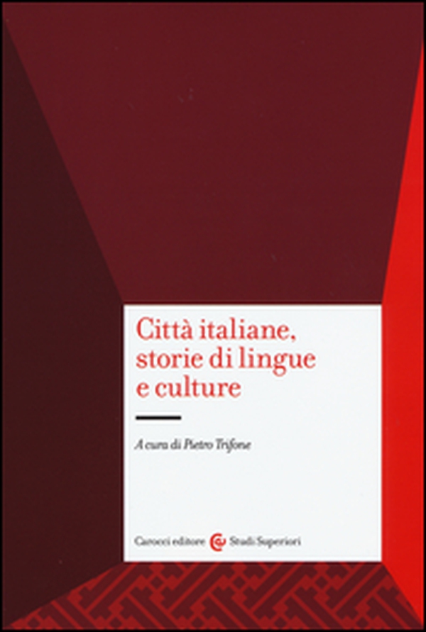Città italiane, storie di lingue e culture - Librerie.coop Città italiane, storie di lingue e culture - Librerie.coop