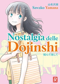 Nostalgia delle dojinshi - Librerie.coop