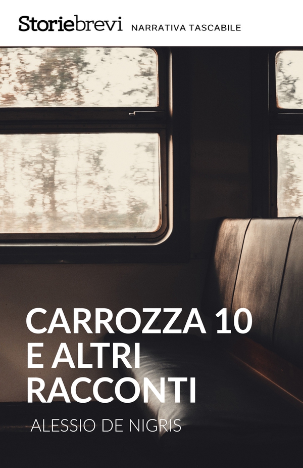 Carrozza 10 - Librerie.coop Carrozza 10 - Librerie.coop